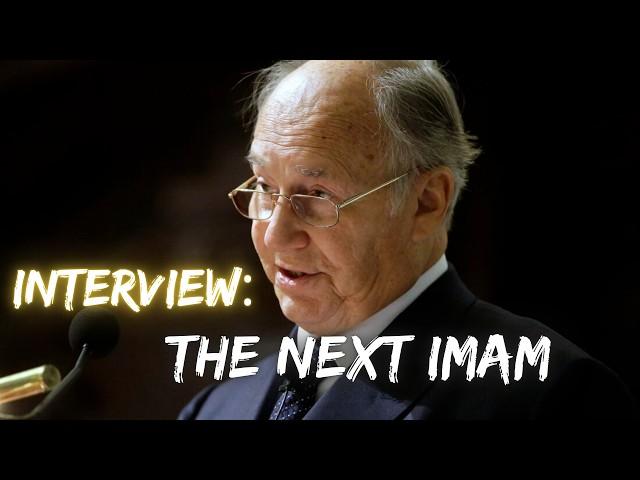 Mawlana Shah Karim Al-Husayni | INTERVIEW on the Next Imam - Successor