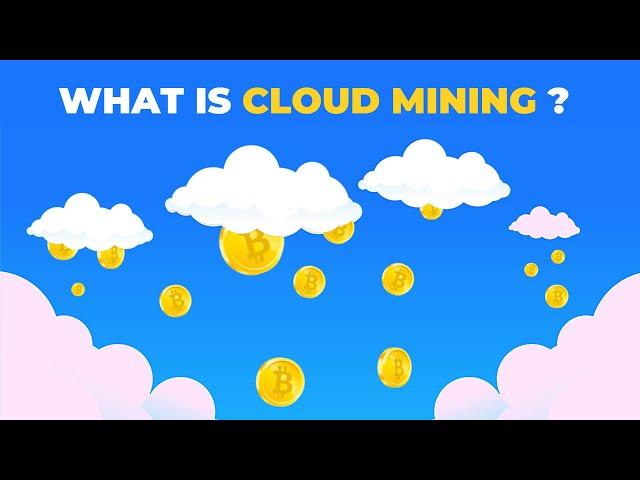What is Cloud Mining & How it Works (Animated)