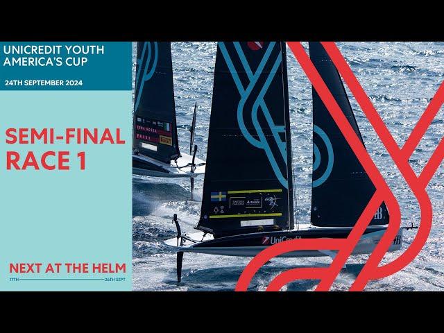 Unicredit Youth America's Cup - Semi-Final | Race 1 - Full Replay