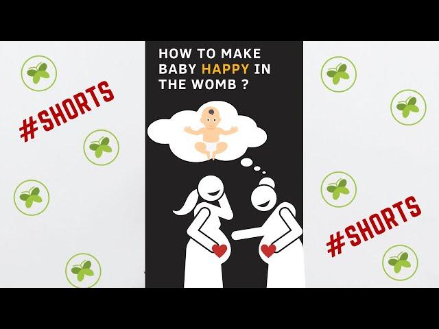 How to make baby happy in the womb ? Tips for happy pregnancy | #shorts