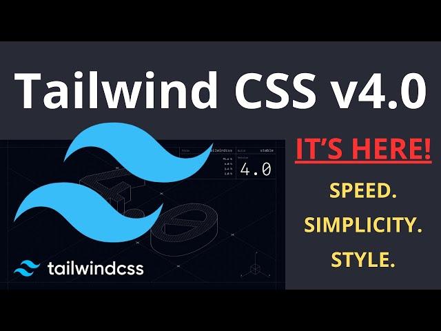 Tailwind CSS v4.0 Is Finally Here—And It’s Worth the Hype!