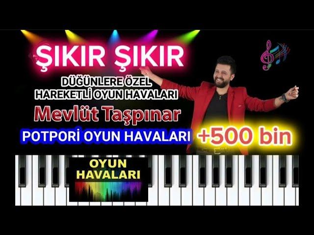 Hareketli Oyun Havaları 17 dakika  - MEVLÜT TAŞPINAR #yeni