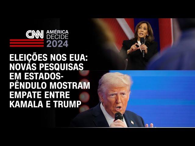 Eleições nos EUA: Novas pesquisas em estados-pêndulo mostram empate entre Kamala e Trump | CNN 360º