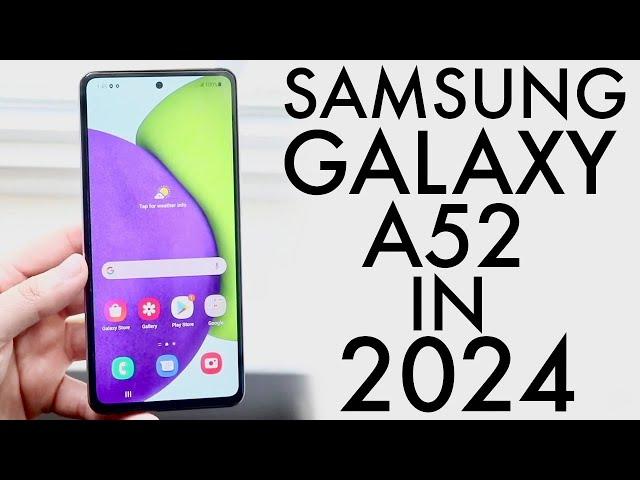 Samsung Galaxy A52 In 2024! (Still Worth It?) (Review)