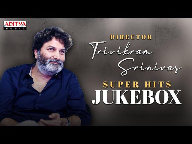 Director Trivikram Srinivas Super Hits Jukebox | Guntur Kaaram | Ala Vaikunthapurramuloo