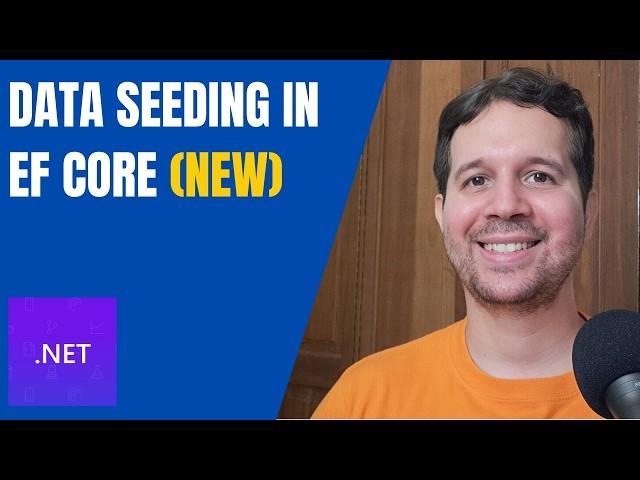 New (AND BETTER!) Way of Doing Data Seeding in EF Core | Entity Framework Core 9