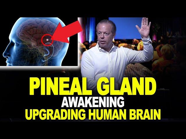 PINEAL GLAND AWAKENING with DR. JOE DISPENZA | How to Upgrade Your Brain