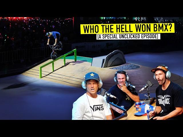 WHO THE HELL WON BMX? - UNCLICKED - SEPTEMBER 2024