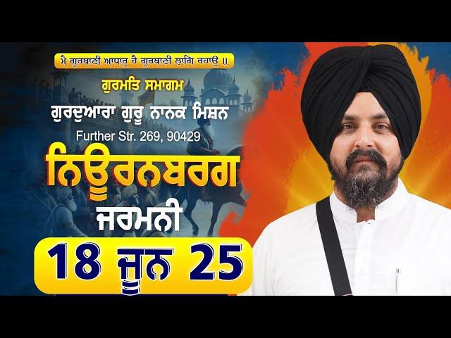 LIVE:- 18 June 2025 Nuernberg | Germany | Bhai Sarabjeet Singh Dhunda #ssdhunda