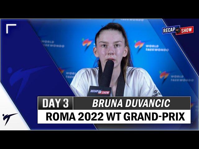 BRUNA DUVANCIC POST FIGHTS INTERVIEW - ROMA 2022 WT GRAND PRIX