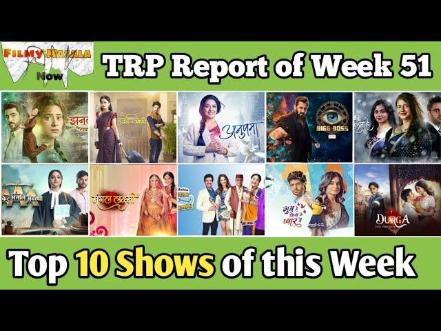 FMN TRP Report of Week 51 : Top 10 Popular Shows of this Week