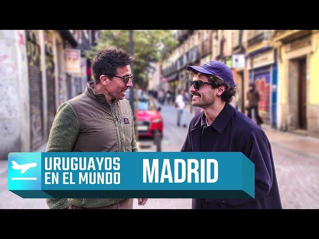 #UruguayosEnElMundo | MADRID | Episodio 10