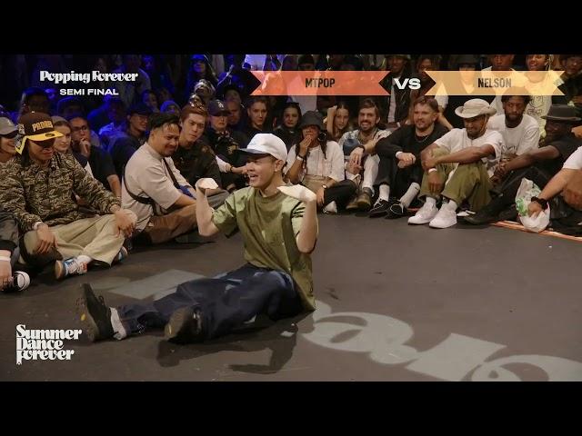 MT Pop vs Nelson SEMI FINAL Popping Forever | Summer Dance Forever 2024