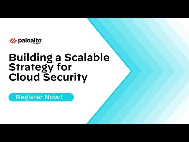 Building a Scalable Strategy for Cloud Security: A Virtual Event