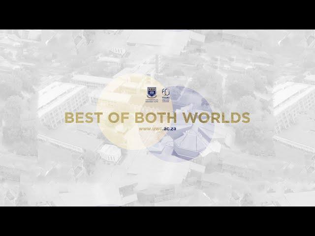 The University of the Western Cape - #BestofBothWorlds