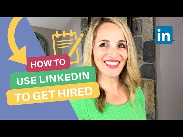 How To Use LinkedIn When Looking For Work - LinkedIn Profile Tips