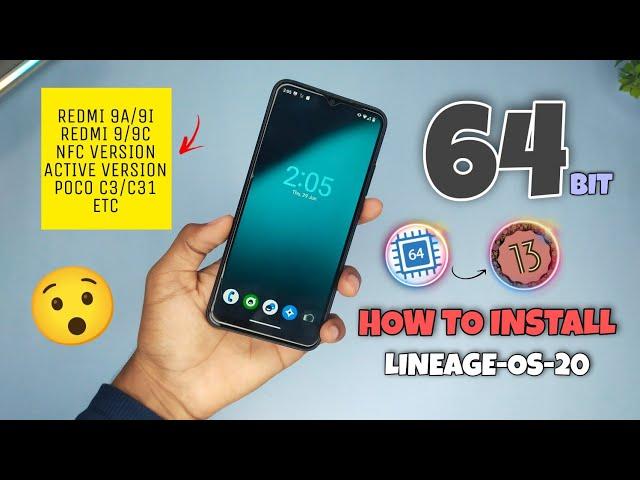 How To Install Lineage Os 64 Bit  Android 13 | 64 Bit Architecture | Full Installation 