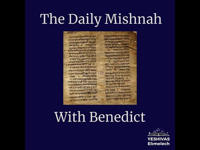 The Daily Mishnah - Beytzah 4:7-5:1