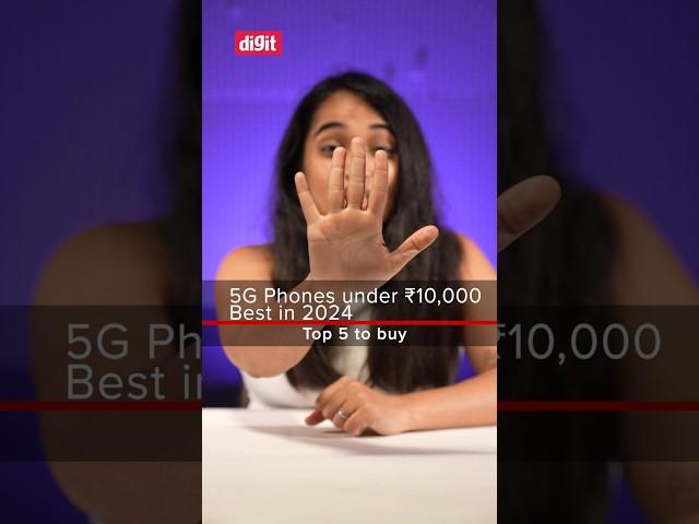 Top 5G Phones Under Rs 10,000 | Best 5G Phones