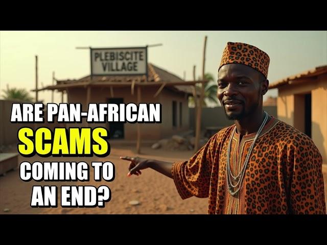 Are Pan African Scams Coming To An End?