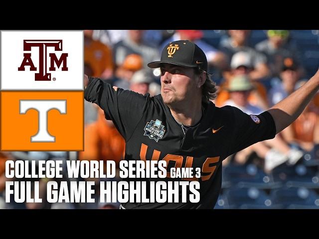 Texas A&M Aggies vs. Tennessee Volunteers | Game 3 Highlights | Men's College World Series