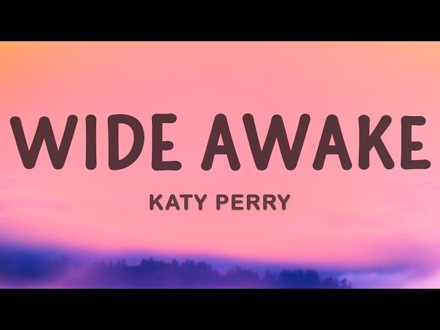 Katy Perry - Wide Awake