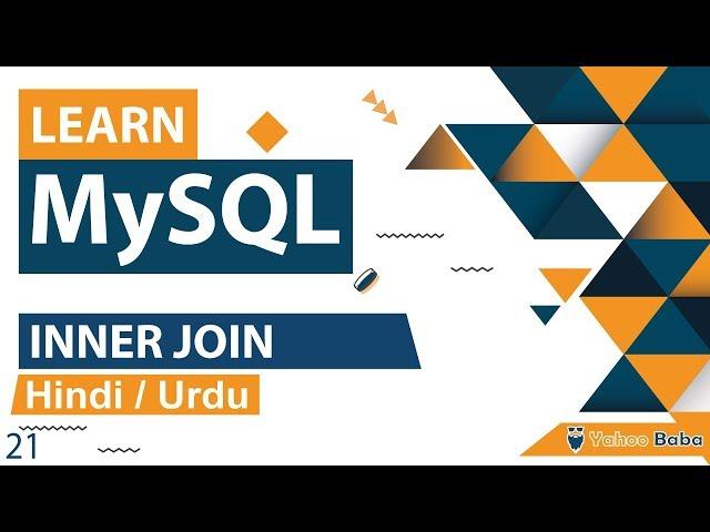 MySQL INNER JOIN Tutorial in Hindi / Urdu