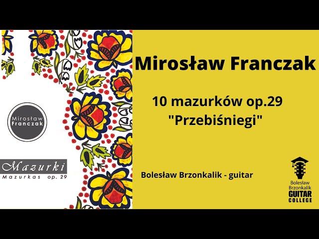 Mirosław Franczak - "Przebiśniegi".  op. 29 no. 1