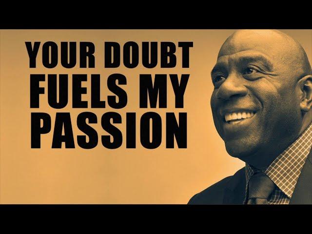 DOUBT ME NOW - How I Became Magic Johnson - Motivational Speech On Success 2017