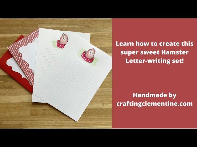 Learn how to create this super sweet Hamster letter-writing set!