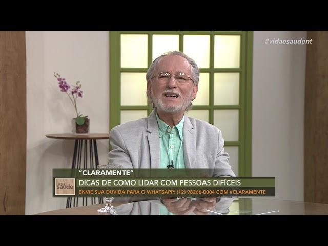 Claramente: Como lidar com pessoas difíceis (21/07/21)