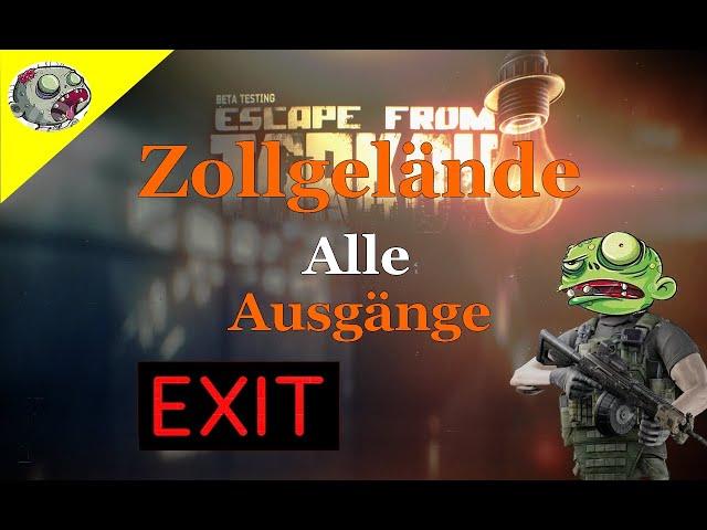 Escape from Tarkov | Anfänger Guide | Zollgelände/Customs | Alle Ausgänge | HD