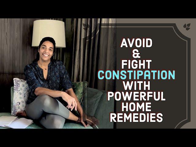 Avoid and Fight Constipation with Powerful Home Remedies