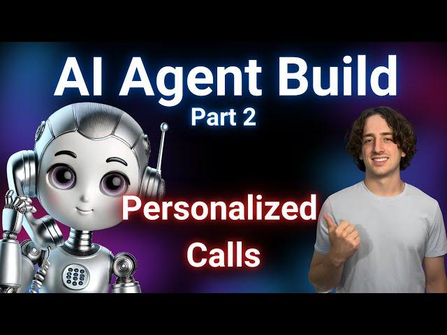 Dynamic AI Agent for Home Service Business Tutorial (P2: Personalized Calls)