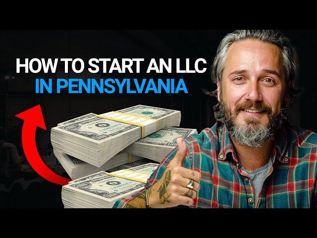 How To Start an LLC in Pennsylvania (Step-By-Step Guide)