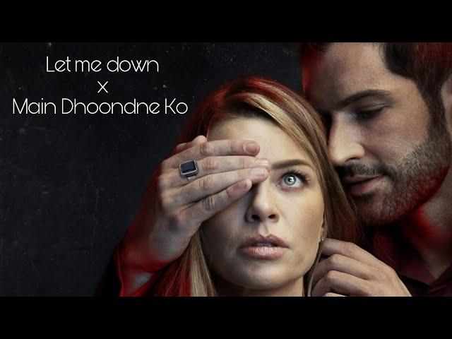 Let me down slowly x Main Dhoondne Ko ft.Lucifer | lofi edit | Lucifer |