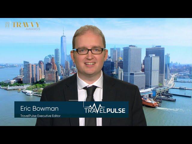 TravelPulse Executive Editor Eric Bowman Discusses Top Winners at 2023 Travvy Awards