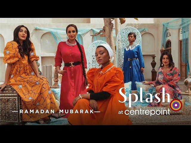 Sponsored : Dazzling new Ramadan Collection at Splash Fashions!