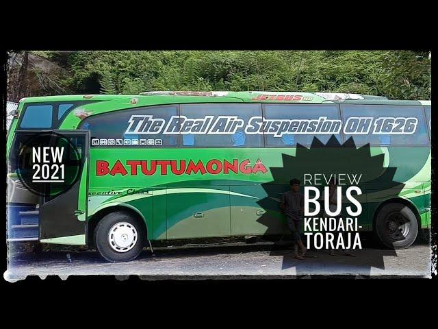 REVIEW BUS  BATU TUMONGA TUJUAN KENDARI - TORAJA TERBARU 2022 