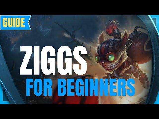 Ziggs for Beginners: How to Play Ziggs - Ziggs Champion Guide