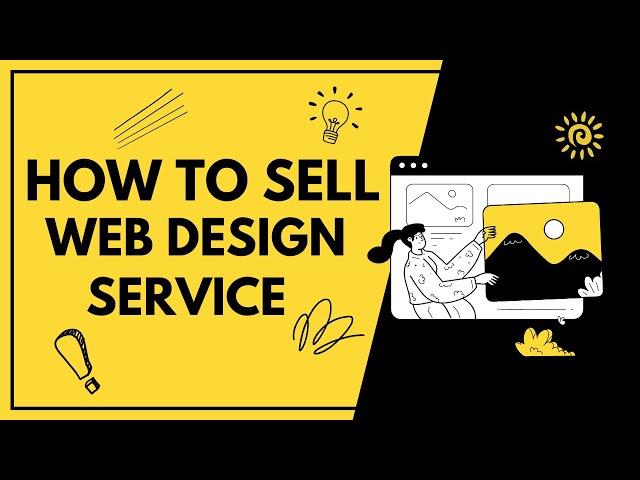 How to Sell Website & Web Design Services to Clients | White Label Website & Web Design (2024)