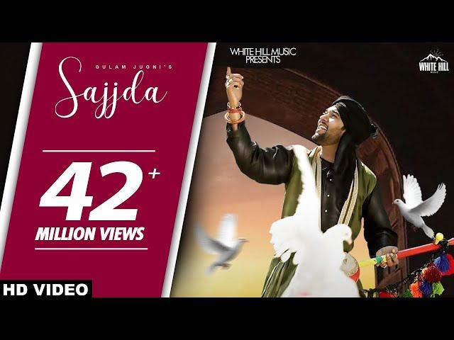 Sajjda (Official Video) Gulam Jugni | White Hill Music | Punjabi Songs | lyra k music