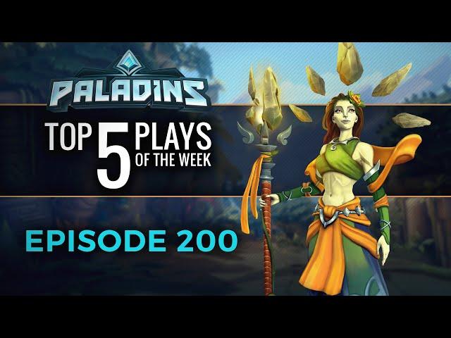 Paladins - Top 5 Plays - Episode 200