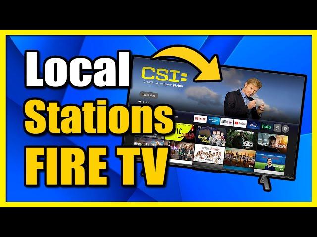 How to Add Local TV stations to Fire TV using Antenna (Fast Method)