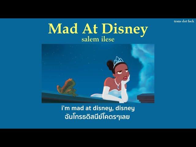 [THAISUB] Mad At Disney - salem ilese