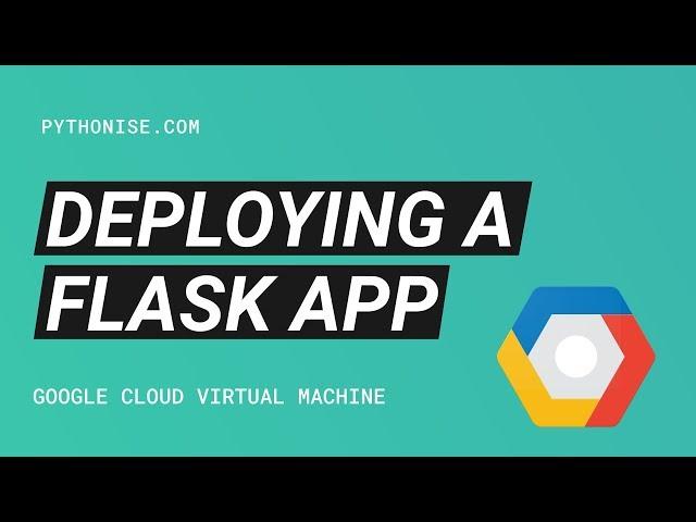 Deploying a Flask app to a Virtual Machine - Learning Flask Series Pt. 23