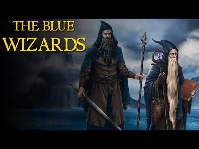 The Untold Saga of the Blue Wizards: Heroes of Middle-earth's East