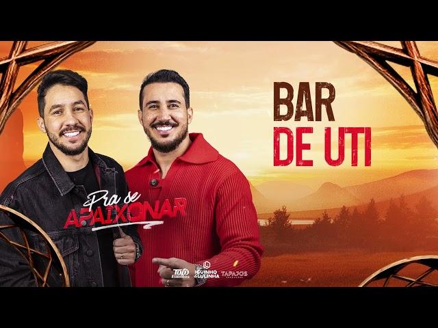 BAR DE UTI -  Iguinho e Lulinha (CD Pra Se Apaixonar)