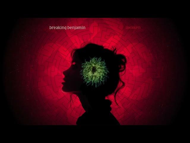 Breaking Benjamin - Awaken (Official Audio)