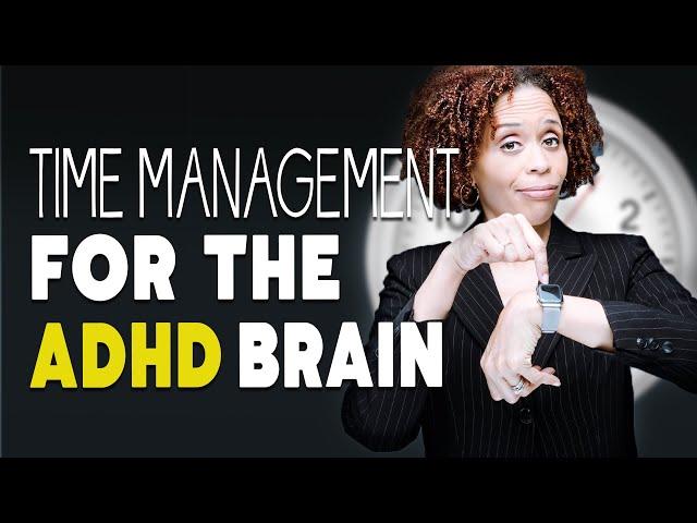 How To Master Time Management – ADHD Skills Part 1